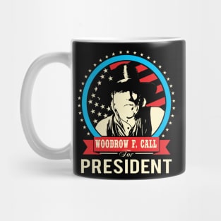 Lonesome dove: Woodrow F. Call for President Mug